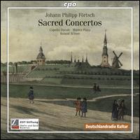 Johann Philipp Frtsch: Sacred Concertos - Musica Fiata; La Capella Ducale (choir, chorus); Roland Wilson (conductor)