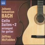 Johann Sebastian Bach: Cello Suites, Vol. 2 (arranged for Guitar)