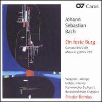 Johann Sebastian Bach: Ein feste Burg - David Allsopp (alto); Peter Harvey (bass); Sarah Wegener (soprano); Thomas Hobbs (tenor);...