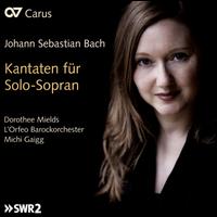 Johann Sebastian Bach: Kantaten fr Solo-Sopran - Carin van Heerden (oboe); Claire Genewein (flute); Dorothee Mields (soprano); Lucas Schurig (viola);...