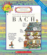 Johann Sebastian Bach (Revised Edition) (Getting to Know the World's Greatest Composers) (Library Edition)