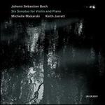 Johann Sebastian Bach: Six Sonatas for Violin and Piano - Keith Jarrett (piano); Michelle Makarski (violin)