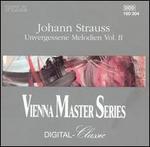 Johann Strauss: Unvergessene Melodien, Vol. 2