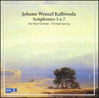 Johann Wenzel Kalliwoda: Symphonies 5 & 7 - Neues Berliner Kammerorchester; Christoph Spering (conductor)
