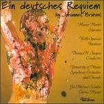 Johannes Brahms: Ein Deutsches Requiem - Keith Spencer (baritone); Marvis Martin (vocals); University of Miami Chorale (choir, chorus);...