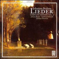Johannes Brahms: Lieder - Complete Edition, Vol. 2 - Andreas Schmidt (baritone); Helmut Deutsch (piano); Juliane Banse (soprano)