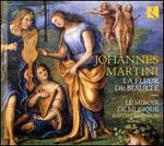 Johannes Martini: La Fleur de Biault