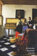 Johannes Vermeer Carnet: La Leon de Musique - Idal Pour l'cole, tudes, Recettes Ou Mots de Passe - Parfait Pour Prendre Des Notes - Beau Journal