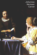 Johannes Vermeer Carnet: La Ma?tresse Et La Servante - Beau Journal - Id?al Pour l'?cole, ?tudes, Recettes Ou Mots de Passe - Parfait Pour Prendre Des Notes