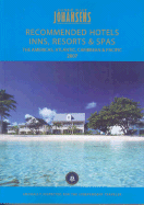 Johansens Hotels, Inns and Resorts the Americas, Atlantic, Caribbean, Pacific