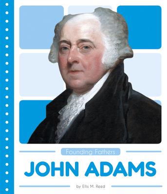 John Adams - Reed, Ellis M.