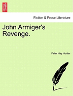 John Armiger's Revenge.