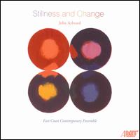 John Aylward: Stillness and Change - Chris Finckel (cello); Curtis Macomber (violin); East Coast Contemporary Ensemble; Mark Holloway (viola);...