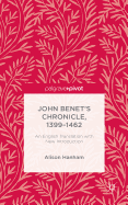 John Benet's Chronicle, 1399-1462: An English Translation with New Introduction
