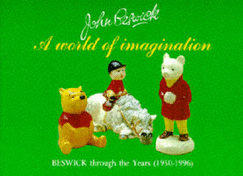 John Beswick: A World of Imagination - 