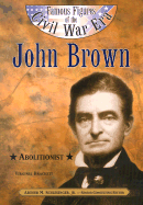 John Brown: Abolitionist - Brackett, Virginia, and Schlesinger, Arthur Meier, Jr. (Editor)