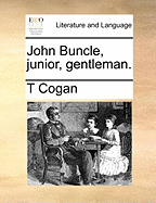 John Buncle, Junior, Gentleman