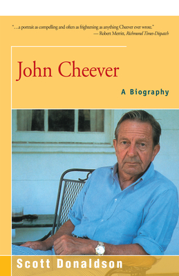 John Cheever: A Biography - Donaldson, Scott