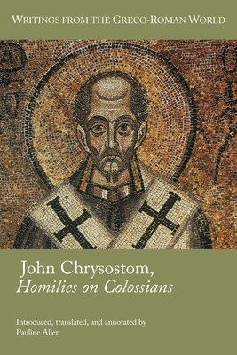 John Chrysostom, Homilies on Colossians - Allen, Pauline