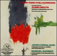 John Corigliano: Concerto for Clarinet; Samuel Barber: Third Essay for Orchestra - Sidney Harth (violin); Stanley Drucker (clarinet); New York Philharmonic; Zubin Mehta (conductor)