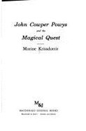 John Cowper Powys and the Magical Quest