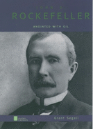 John D. Rockefeller: Anointed with Oil