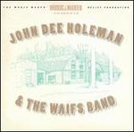 John Dee Holeman & the Waifs Band