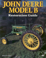 John Deere Model B Restoration Guide - Pripps, Robert N