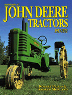 John Deere Tractors 1917-1972 - Deere & Company, and Pripps, Robert N, and Morland, Andrew