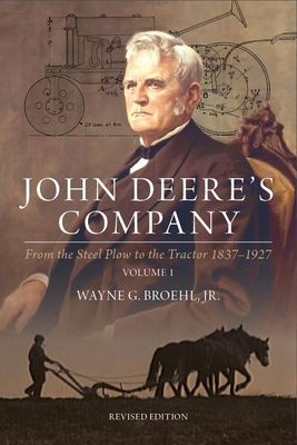 John Deere's Company - Volume 1 - Broehl, Wayne G, Jr.