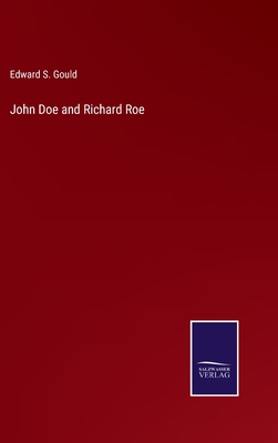 John Doe and Richard Roe - Gould, Edward S