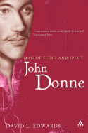 John Donne: Man of Flesh and Spirit