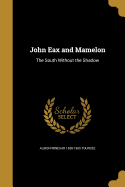 John Eax and Mamelon