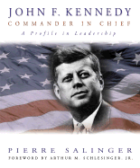 John F. Kennedy: Commander in Chief