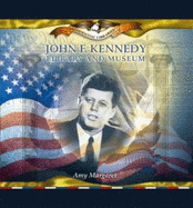 John F. Kennedy Library and Museum - Margaret, Amy