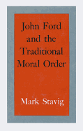 John Ford and the traditional moral order.