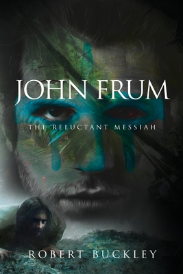 John Frum: The Reluctant Messiah - Buckley, Robert