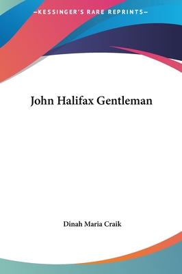 John Halifax Gentleman - Craik, Dinah Maria