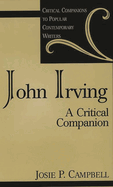 John Irving: A Critical Companion