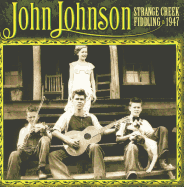 John Johnson: Strange Creek Fiddling