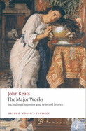 John Keats: The Major Works