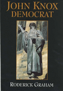 John Knox: Democrat