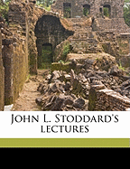 John L. Stoddard's Lectures Volume Suppl. 1