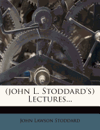 John L. Stoddard's Lectures