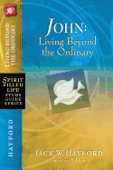 John: Living Beyond the Ordinary
