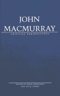 John Macmurray: Critical Perspectives