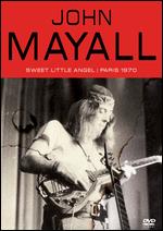 John Mayall: Sweet Little Angel - Paris 1970 - 