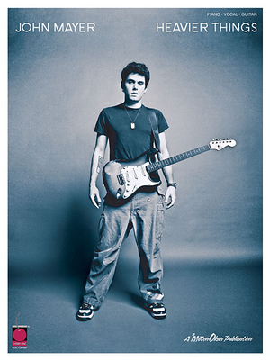 John Mayer - Heavier Things - Mayer, John