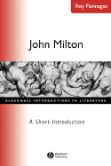 John Milton: A Short Introduction