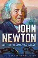 John Newton: Author of Amazing Grace